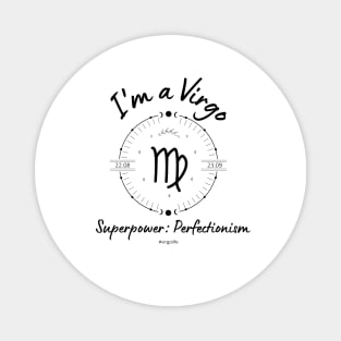 I'm a Virgo Superpower: Perfectionism Magnet